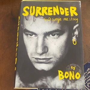 Surrender: 40 Songs, One Story by Bono Hardcover